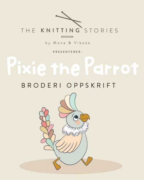 Pixie the Parrot Broderi - Broderioppskrift