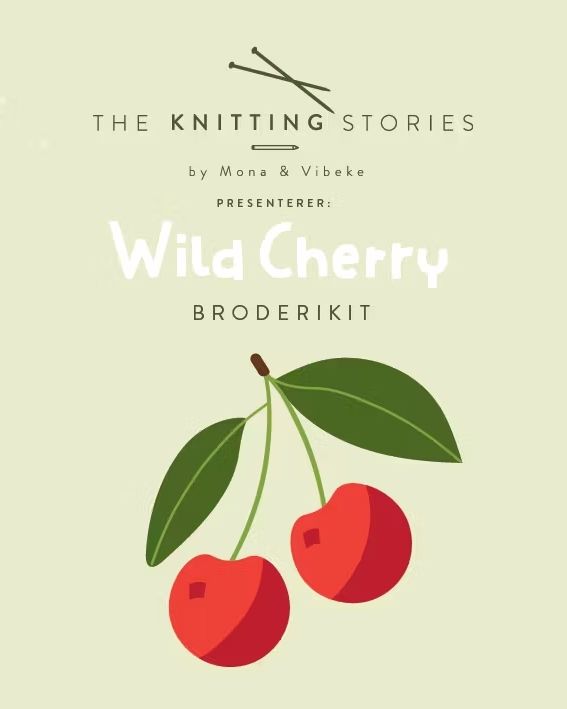 Wild Cherry Broderioppskrift